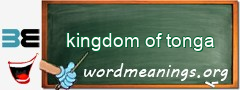 WordMeaning blackboard for kingdom of tonga